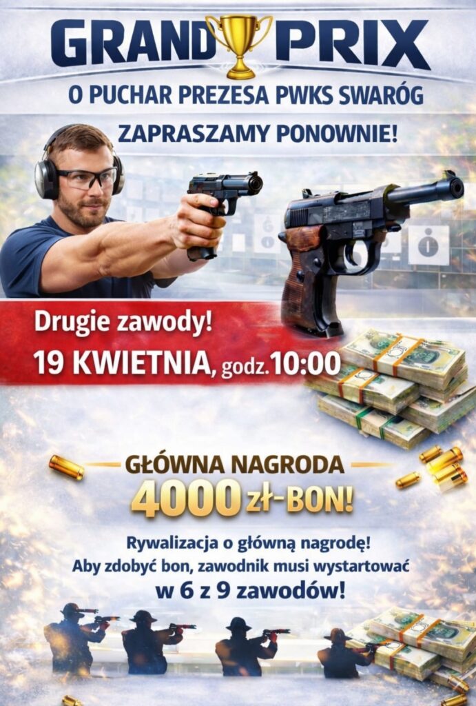 Zawody Strzeleckie Grand Prix o puchar prezesa PWKS Swaróg